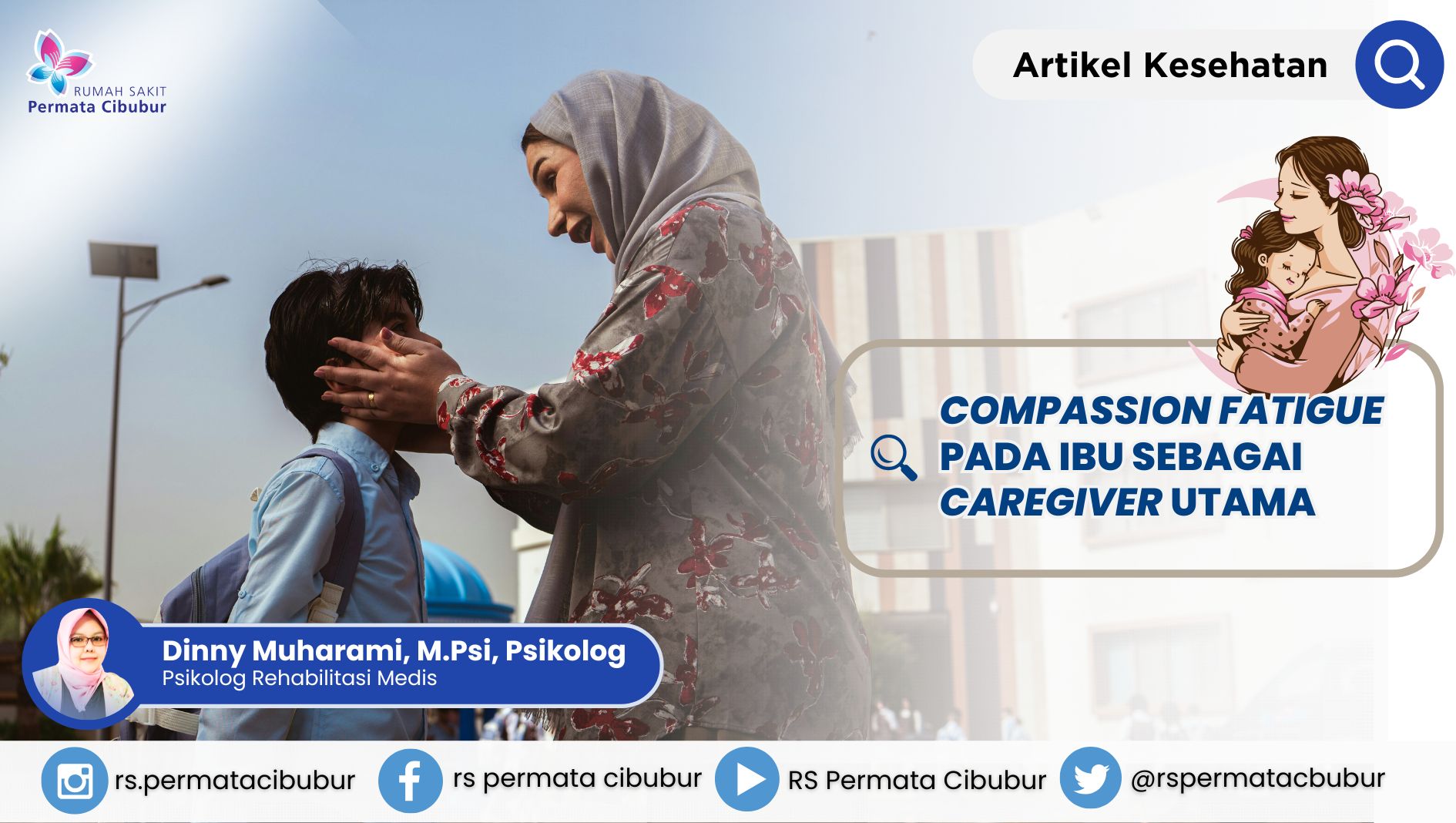 COMPASSION FATIGUE PADA IBU SEBAGAI CAREGIVER UTAMA